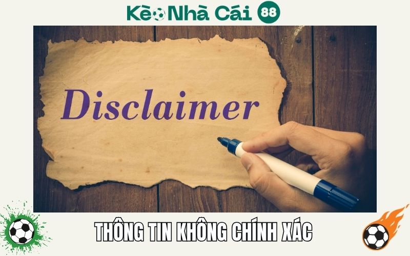 Miễn trừ trong trường hợp thông tin không chính xác