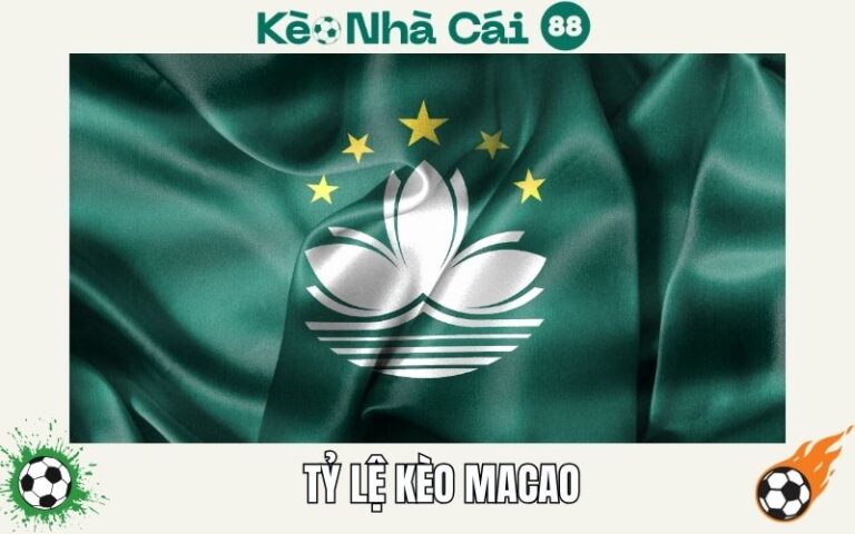 Ty Le Macao Cach Hieu Dung De Choi Keo Chau A Tu Tin Hon